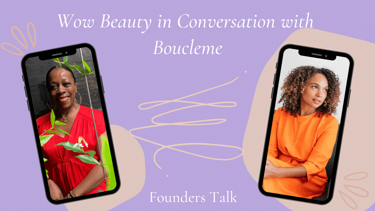 boucleme in conversation with wow beauty