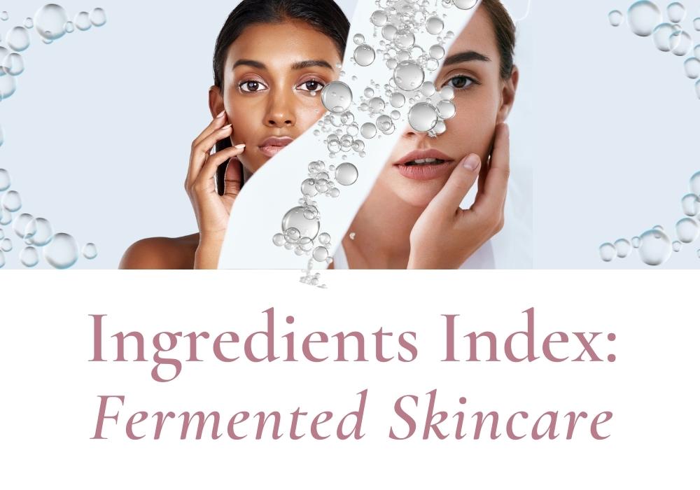 fermented skincare