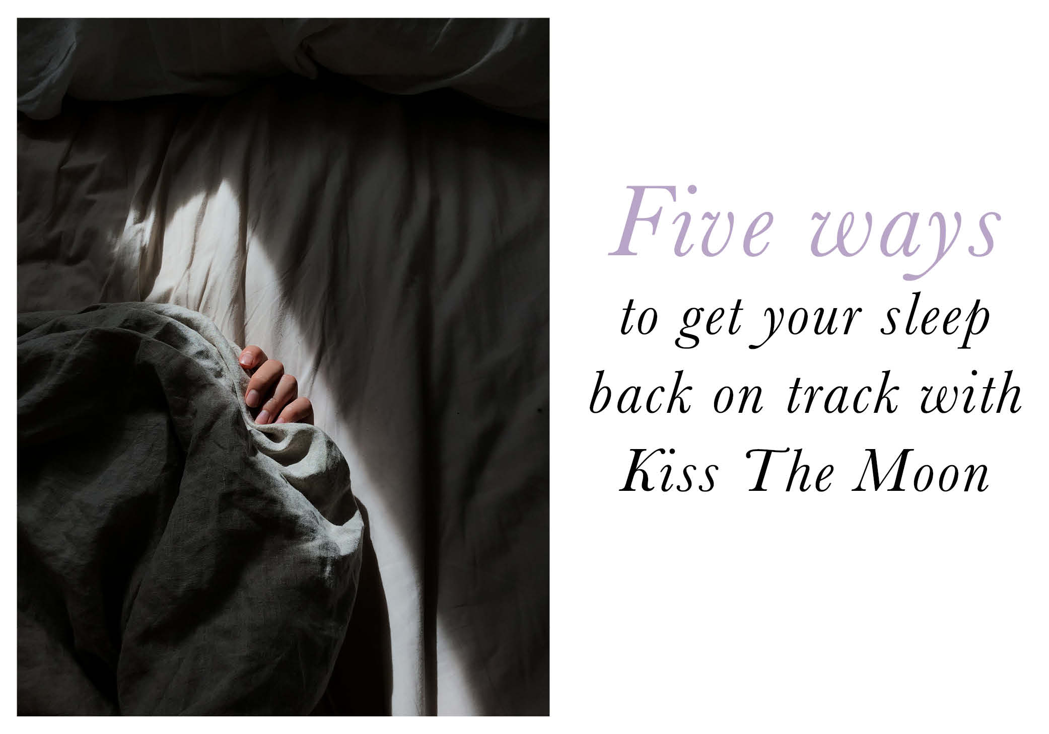 ways to get your sleep back on track kiss the moon