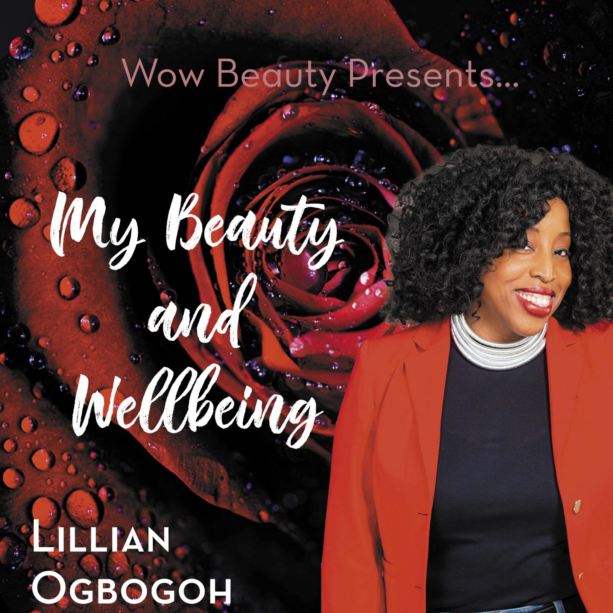 Lillian my beauty and wellbeing story