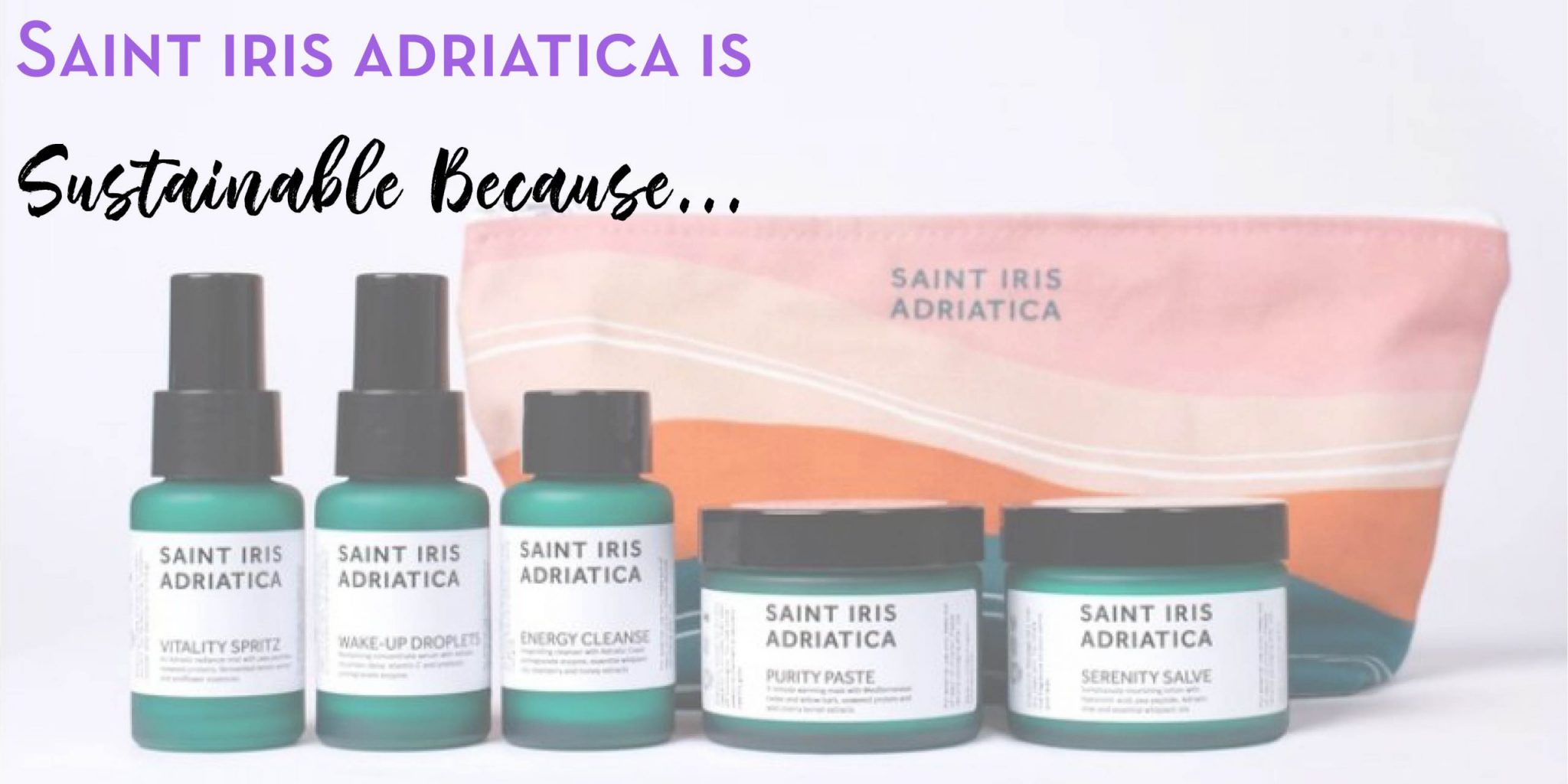 sustainable beauty saint iris
