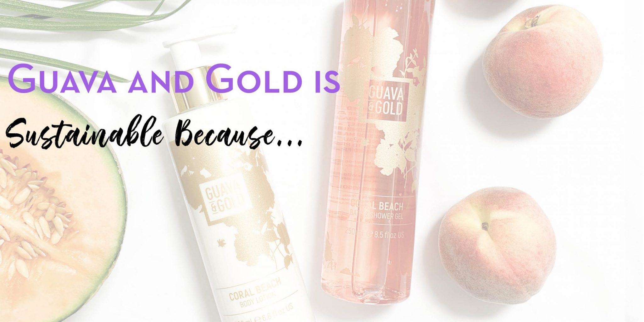 sustainable beauty guava and gold