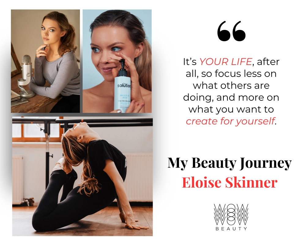 eloise skinner my beauty journey