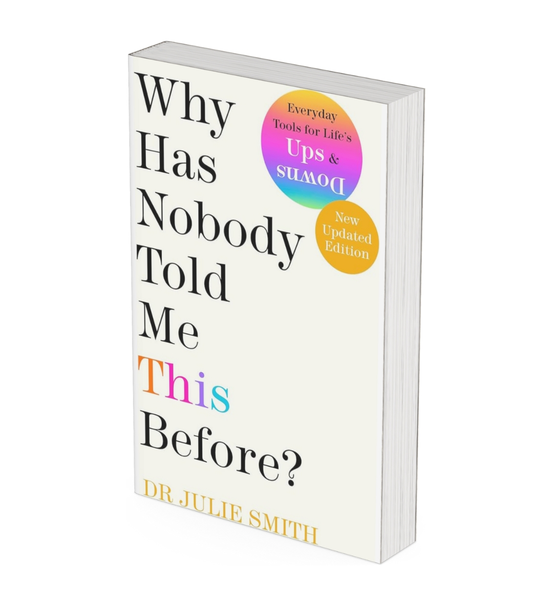 why has nobody told me this before?