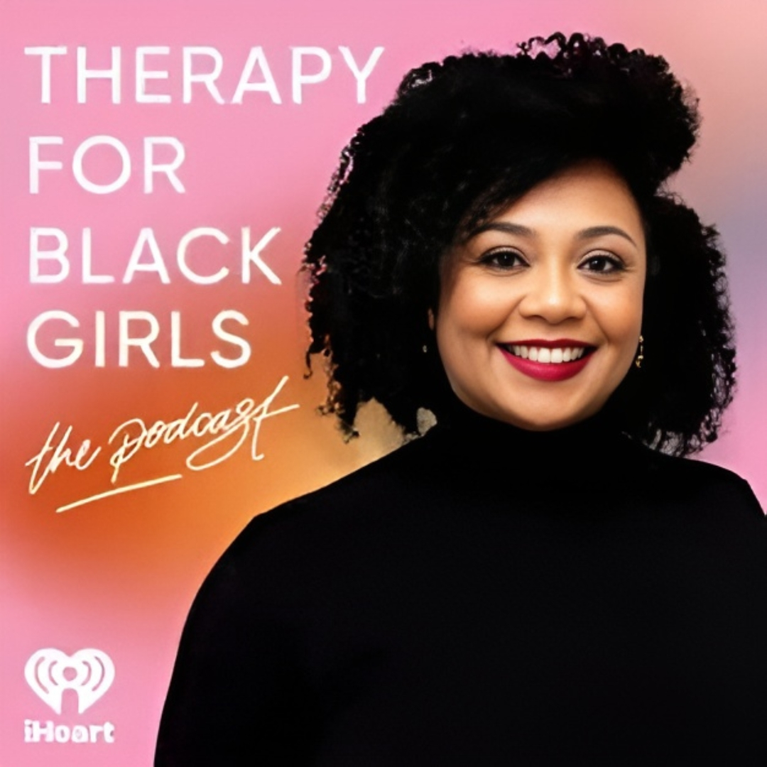 therapy for black girls podcast