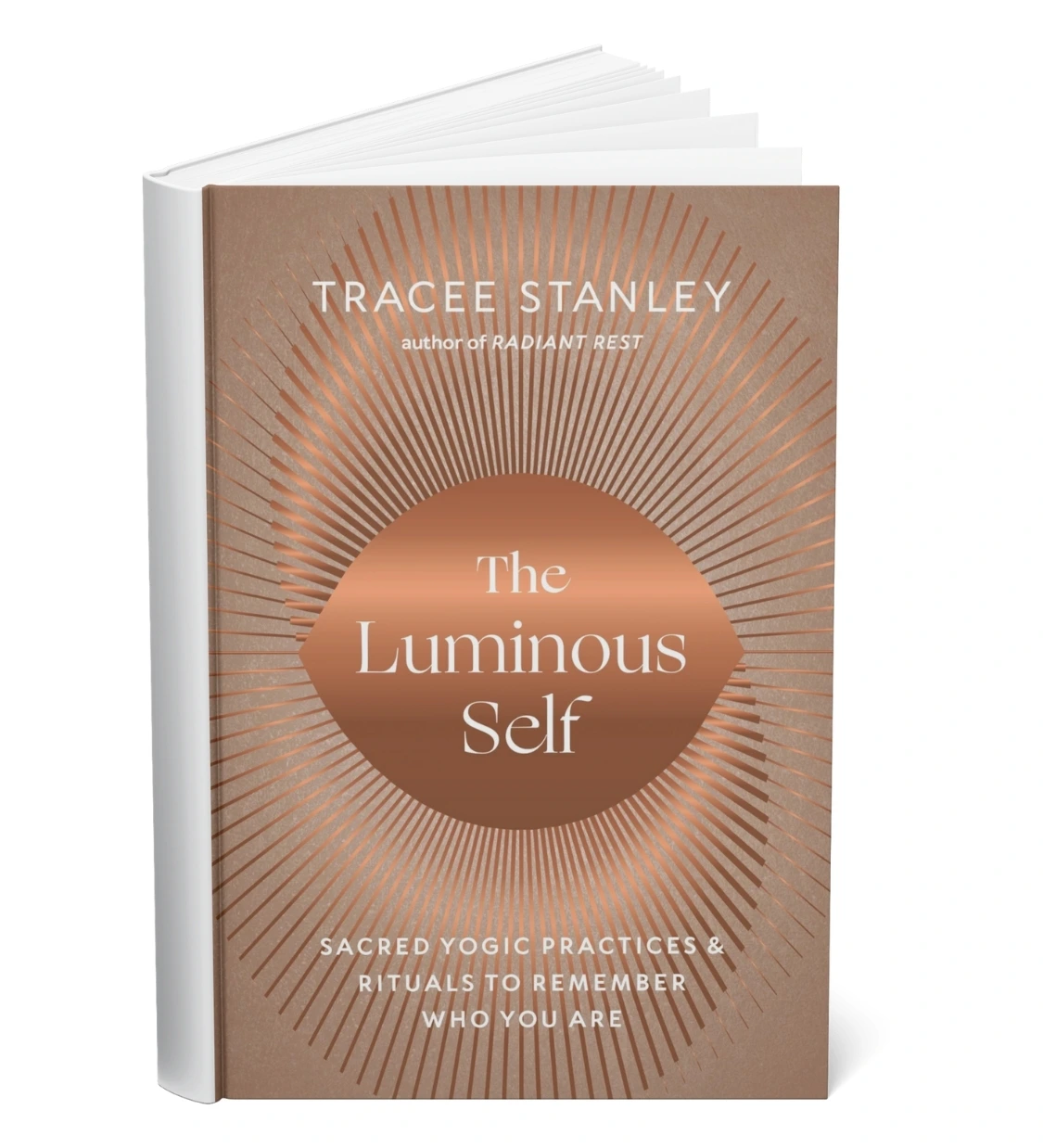 The Luminous Self by Tracee Stanley