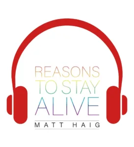 Reasons to Stay Alive Matt Haig