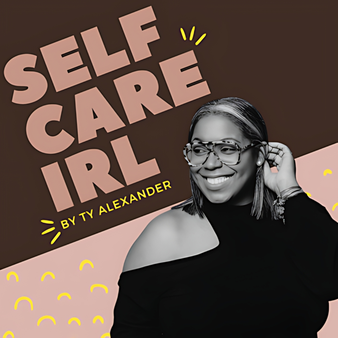 selfcare IRL podcast