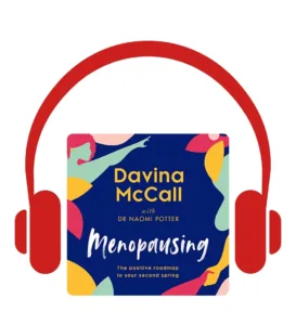Menopausing Davina McCall