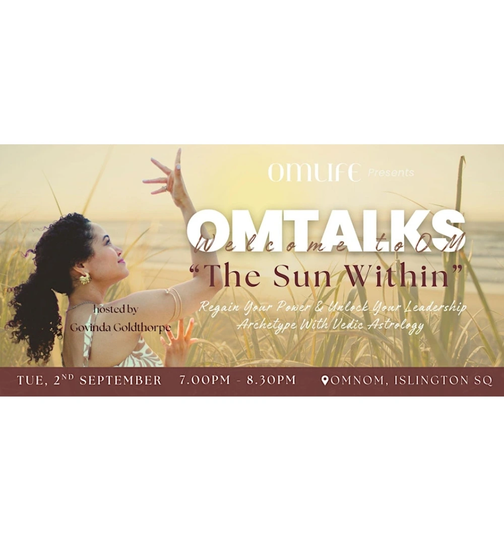 OmTalks The Sun Within Regain Your Power with Vedic Astrology, wellness and beauty events 2025