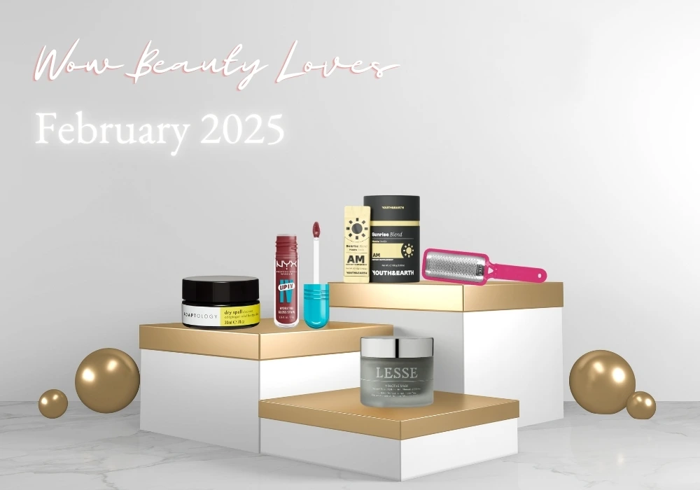 Wow Beauty Loves February 2025